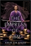 The Empress of Time