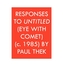 Responses to Untitled (Eye with Comet) (c.1985) by Paul Thek