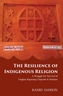 The Resilience of Indigenous Religion