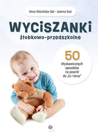 Wyciszanki żłobkowo-przedszkolne
