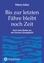 Bis zur letzten Fähre bleibt noch Zeit