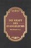 Die Kraft des Evangeliums