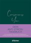 Conscious You. Dein Anti-Stress-Tagebuch