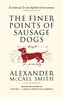 The Finer Points of Sausage Dogs