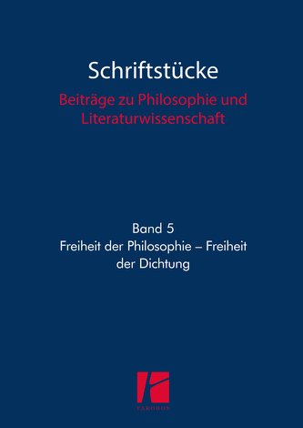 Freiheit der Philosophie - Freiheit der Dichtung
