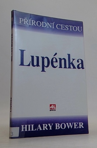 Lupénka přírodní cestou