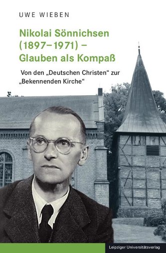 Nikolai Sönnichsen (1897-1971) - Glauben als Kompaß