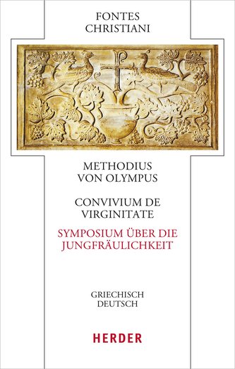 Convivium de virginitate - Symposium über die Jungfräulichkeit
