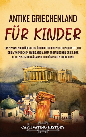 Antikes Griechenland für Kinder