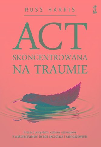 ACT skoncentrowana na traumie
