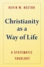 Christianity as a Way of Life