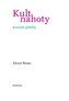 Kult nahoty
