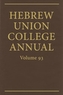 Hebrew Union College Annual Vol. 93 (2022)