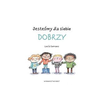 Jesteśmy dla siebie dobrzy