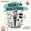Kathas Katastrophen - Mein Leben zwischen Freunde-Bubble und Eltern-Trouble