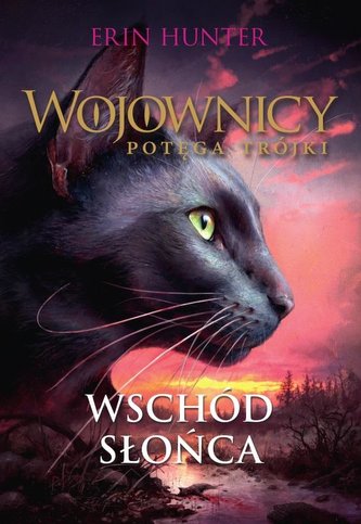 Wojownicy T.18 Wschód słońca Wojownicy T.18 Wschód słońca