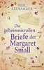 Die geheimnisvollen Briefe der Margaret Small
