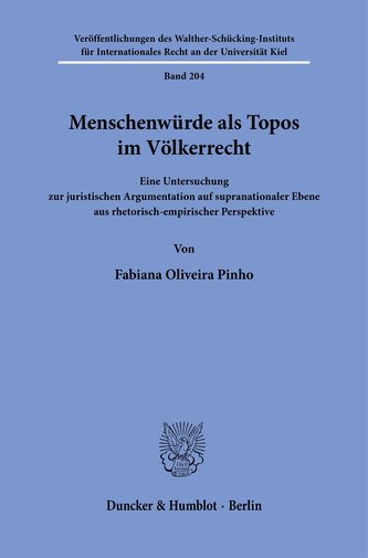 Menschenwürde als Topos im Völkerrecht.