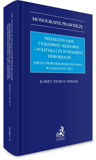Niezależne sądy i niezawiśli sędziowie.. Niezależne sądy i niezawiśli sędziowie..