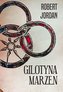 Gilotyna marzeń [Koło Czasu XI]