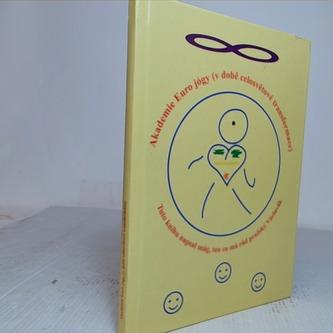 Akademie Euro jógy (v době celosvětové transformace)