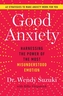 Good Anxiety