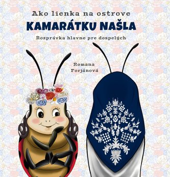 Ako lienka na ostrove kamarátku našla