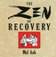 ZEN of Recovery