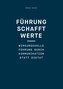 Führung schafft Werte
