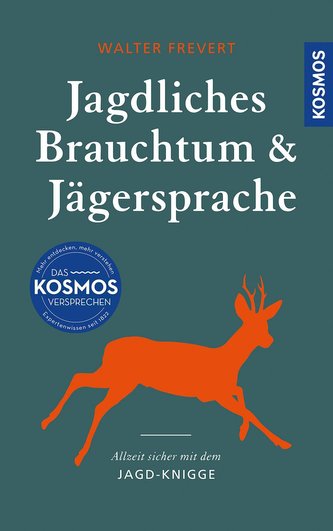 Jagdliches Brauchtum und Jägersprache