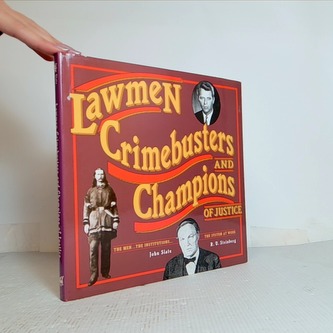 Lawmen Crimebusters and Champions of justice