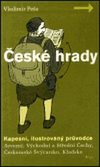 České hrady - kapesní, ilustrovaný průvodce, 1.díl