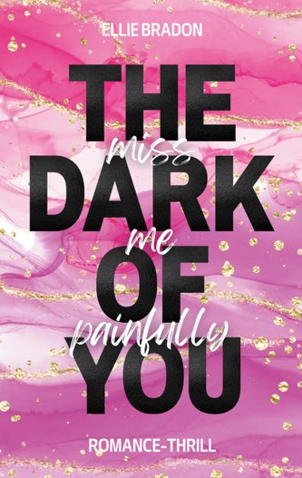 THE DARK OF YOU