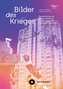 Bilder des Krieges