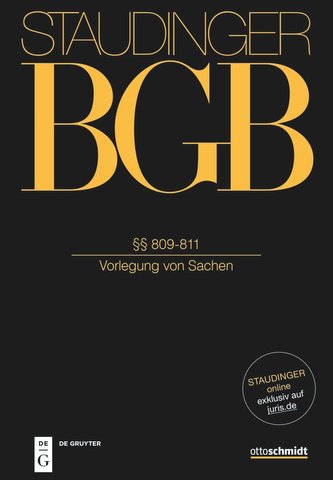 Staudingers Kommentar BGB §§ 783-811 (Anweisung, Schuldverschreibung auf den Inhaber, Vorlegung von Sachen)
