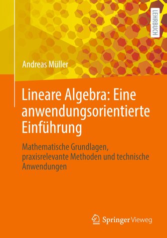 Lineare Algebra: Eine anwendungsorientierte Einführung