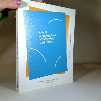 Paměť a projektové vyučování v dějepise