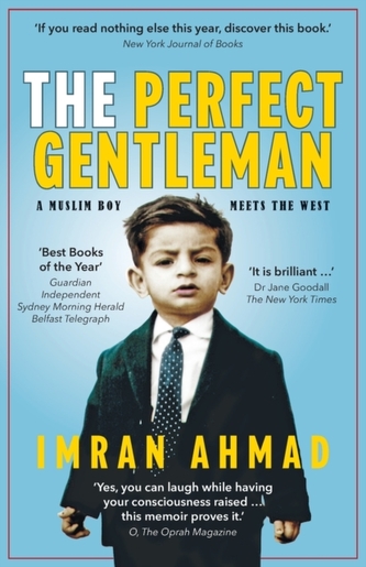 The Perfect Gentleman: a Muslim boy meets the West
