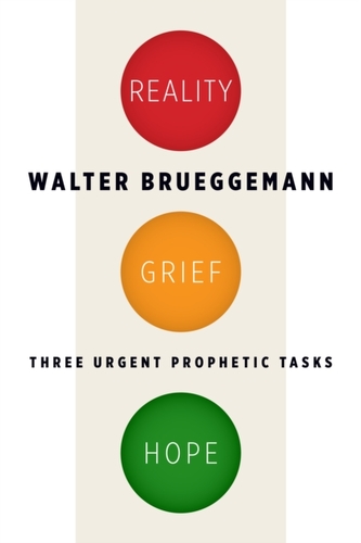 Reality, Grief, Hope