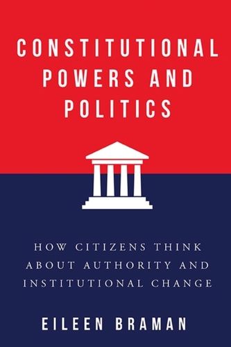 Constitutional Powers and Politics