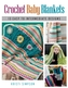 Crochet Baby Blankets