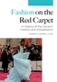Fashion on the Red Carpet