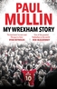 My Wrexham Story