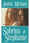 Sabrina a Stephanie