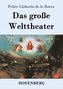 Das große Welttheater