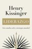 Liderazgo: Seis Estudios Sobre Estrategia Mundial / Leadership: Six Studies in W Orld Strategy