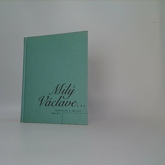 Milý Václave