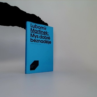 mys dobré beznaděje