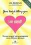 Your Body's Telling You: Love Yourself!