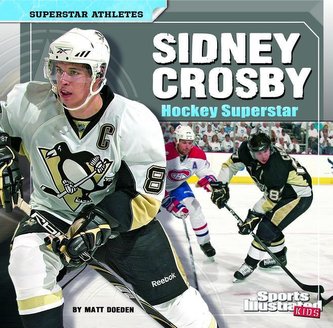 Sidney Crosby: Hockey Superstar